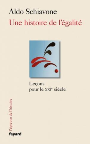 Aldo Schiavone: Une histoire de l'égalité