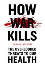 Yara M. Asi: How War Kills