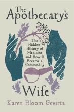  Karen Bloom Gevirtz: The Apothecary's Wife