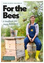 Tara Dawn Chapman: For the Bees