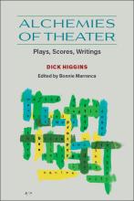 Higgins: Alchemies of Theater