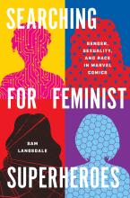 Sam Langsdale: Searching for Feminist Superheroes