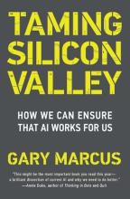 Gary F. Marcus: Taming Silicon Valley