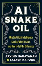 Narayanan & Kapoor: AI Snake Oil